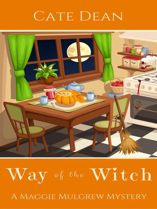 Title details for Way of the Witch by Cate Dean - Available